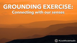 Live Whole Health #184: Using the senses to experience mindfulness 1 mqdefault