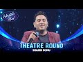 Pakistan Idol Episode 8 Shahid Sonu Sun Mere Dil OST Theater Round