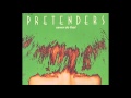 Pretenders - Not A Second Time