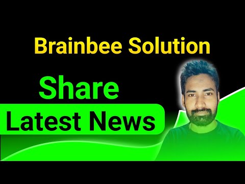 Brainbee Solution share latest news