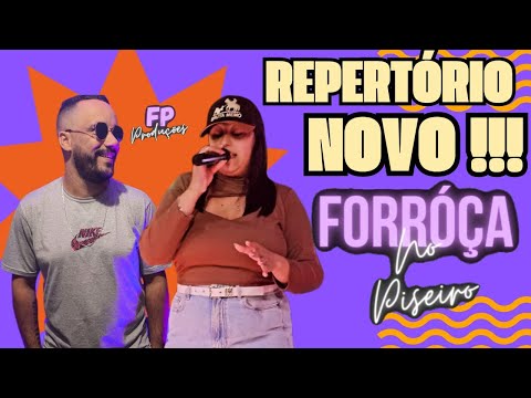 Forróça No Piseiro Repertório Novo Atualizado !!!