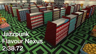 Jazzpunk - Flavour Nexus (2:38.217)