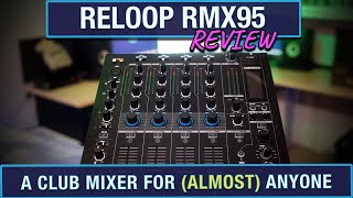 Video thumbnail for Reloop RMX95: A Club Mixer For (Almost) Anyone | DJ Mixer Review by Passionate DJ