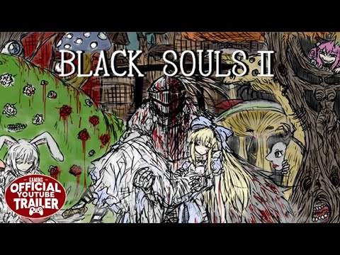BLACK SOULS II (2025) - Official Game Trailer