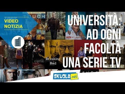 Università: ad ogni facoltà la sua serie tv