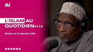 L'islam au quotidien #115