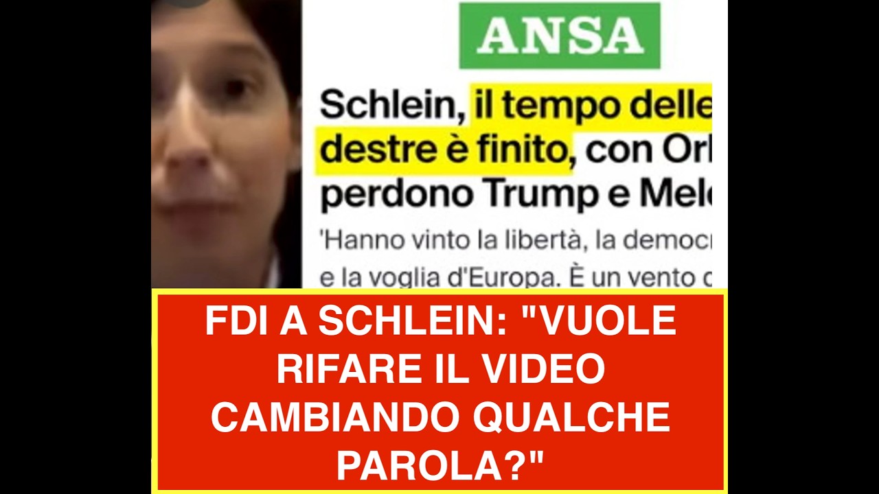 FDI A SCHLEIN: "VUOLE RIFARE IL VIDEO CAMBIANDO QUALCHE PAROLA?"
