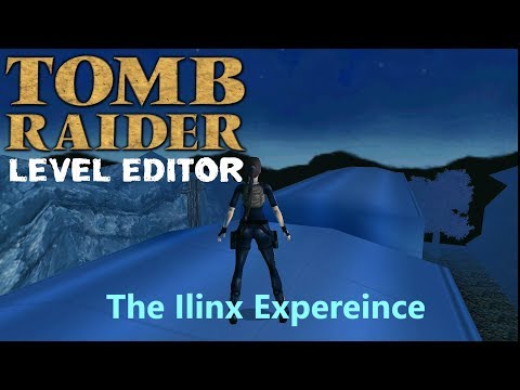 Tomb Raider  - The Ilinx Experience walkthrough