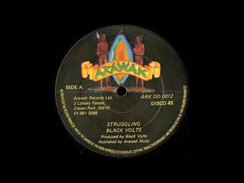 ReGGae Music 906 - Black Volts - Struggling [Arawak]