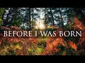 BEFORE I WAS BORN | David Haas