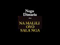 NEGO DIMARIA Dans NA MALILI OYO SALA NGA