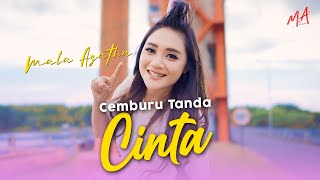 Download lagu Mala Agatha - Cemburu Tanda Cinta mp3 Download lagu Mala Agatha - Cemburu Tanda Cinta mp3