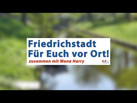 Friedrichstadt mit Mona Harry - Für Euch Vor Ort!