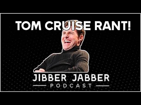 Tom Cruise Rant