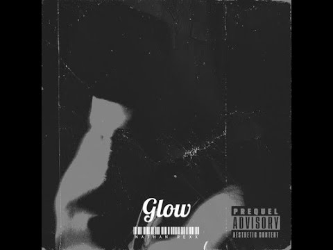 Nathan Rexx- Glow