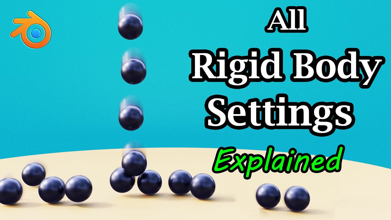 Learn Rigid Body Physics in Blender | All Settings Explained With Examples | Blender Eevee & Cycles