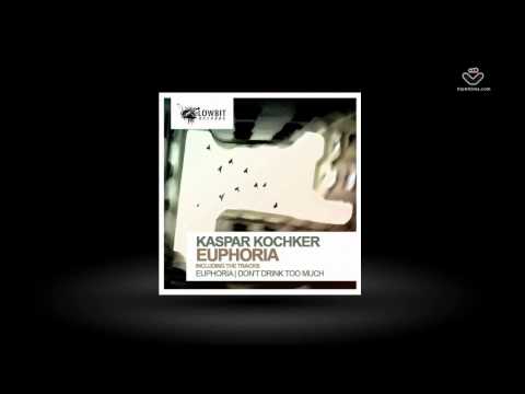 Kaspar Kockher - Euphoria [Lowbit]