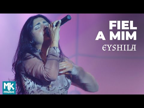 Eyshila - Fiel A Mim (Ao Vivo) - DVD 10 Anos Collection