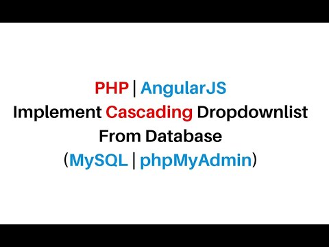 Php Angularjs Cascading Dropdown List From Database Mysql Phpmyadmin