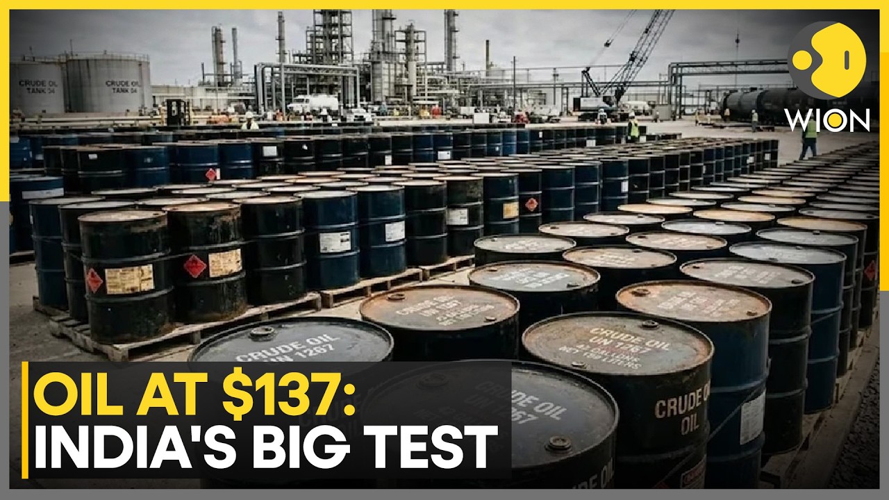 Oil Price Surge: Oil At $137 |  India's Big Test Amid West Asia Conflict | WION