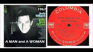 Andy Williams - A Man And A Woman