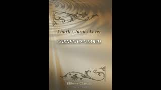 Cornelius O'Dowd: Upon Men and Women and Other Things in General