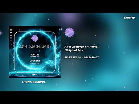 Axel Zambrano - Portal (Original Mix) [SHONA RECORDS]