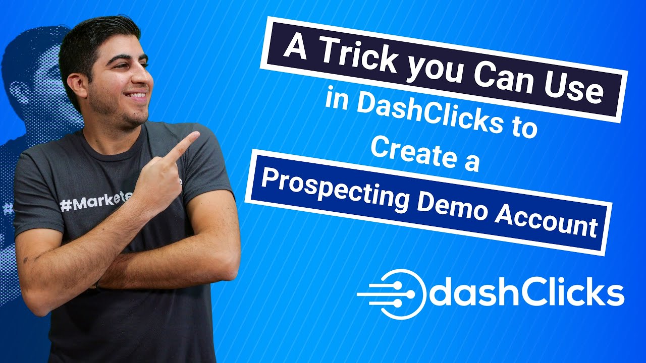 A Trick you Can Use in DashClicks to Create a Prospecting Demo Account