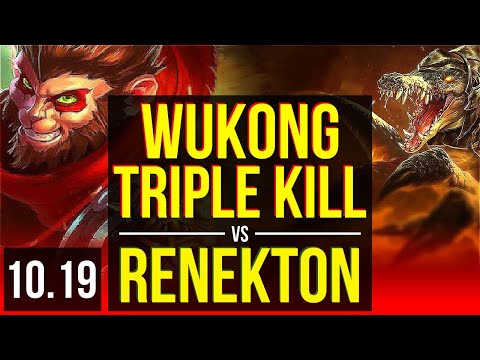 WUKONG vs RENEKTON (TOP) | Triple Kill, 8 solo kills, 71% winrate | NA Grandmaster | v10.19
