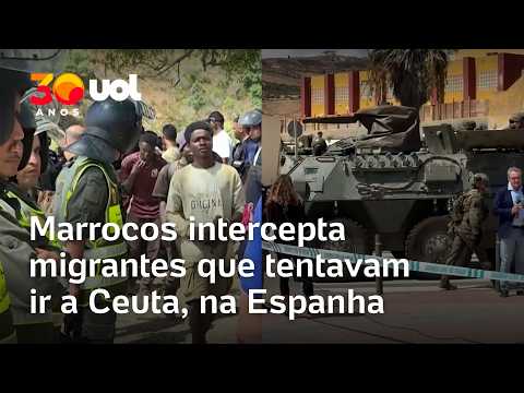 Marrocos impede travessia de migrantes para Ceuta e Espanha reforça segurança nas fronteiras; vídeo