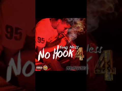 Yung Ness - No Hook 4 (Prod. By Trapboi G)