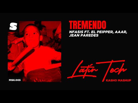 Tremendo (KASHO Mashup) - Nfasis ft. El Peipper, Aaar & Jean Paredes *LINK DOWNLOAD*