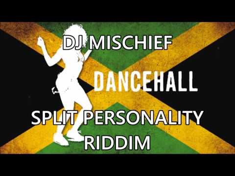 Dj Mischief Split Personality Riddim Mix