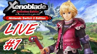 【#ゼノブレイドDE】もう一度未来を変えるフリーダム配信#1 #nintendoswitch2edition