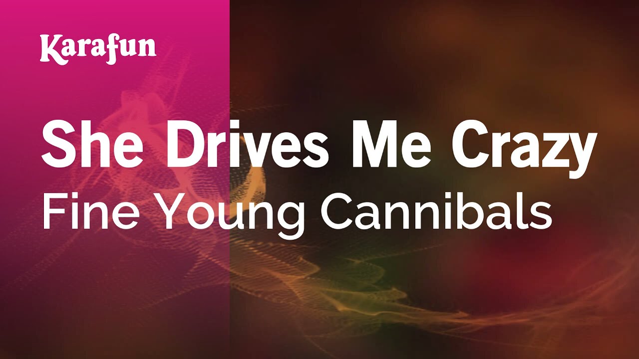 She Drives Me Crazy - Fine Young Cannibals | Karaoke Version | KaraFun