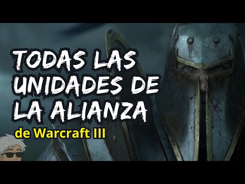 Warcraft 3: Todas las Unidades de Humanos 🛡️ (Análisis y Lore)