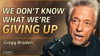 The Spiritual Battle For Our Humanity: Transhumanism, DNA, AI & Our Forgotten Past | Gregg Braden