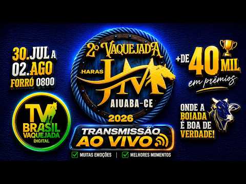 2° VAQUEJADA  I  PARQUE  &  HARAS  JM  I  AIUABA - CE