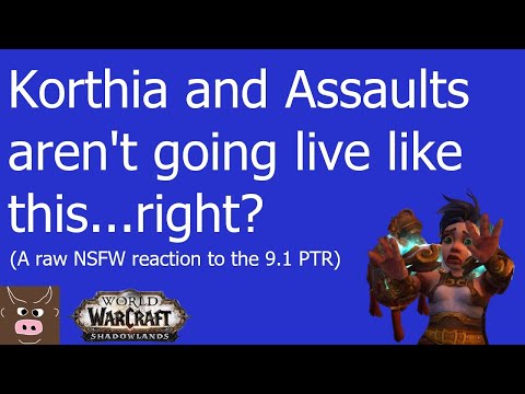Korthia and Assaults aren't going live like this...right?