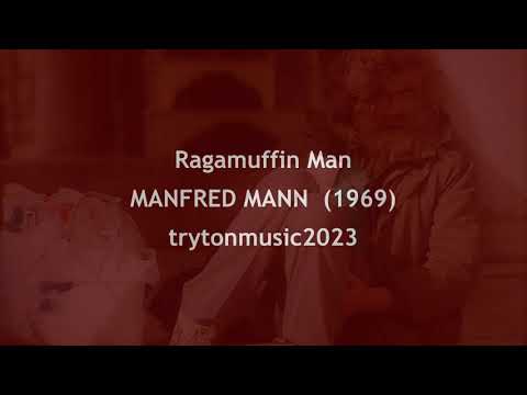 Ragamuffin Man  MANFRED MANN  (with lyrics)