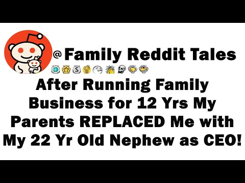 After Running Family Business for 12 Years My Parents REPLACED Me with My 22 Year Old Nephew as CEO!
