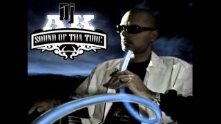 DJ AK - Sound Of Tha Tube
