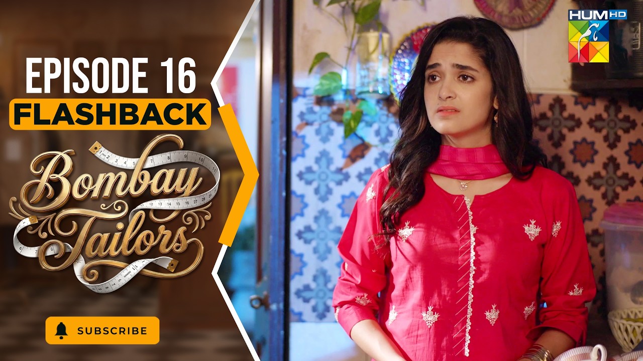 Bombay Tailors - Episode 16 Flashback - [ Anika Zulfikar & Ali Ansari ] HUM TV