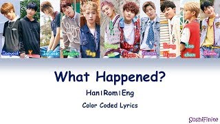 Golden Child- What Happened (내 눈을 의심해) Color Coded Lyrics Han|Rom|Eng