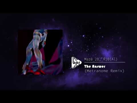 Maze 28, R10(Al) - The Answer (Metranome Remix) #bpr #progressivehouse #release