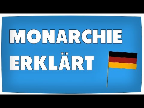 Monarchie erklärt !