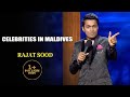 Celebrities In Maldives | Rajat Sood | India's Laughter Champion