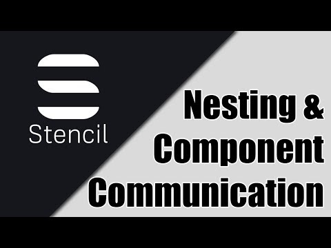 Stencil | Nesting Component Communication