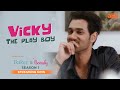 Vicky The Playboy | Sangeeth Shoban | The Baker And The Beauty | Watch on aha