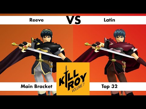 Kill Roy Vol. 7 - Reeve (Marth) Vs. Latin (Marth) - Melee Singles - Top 32